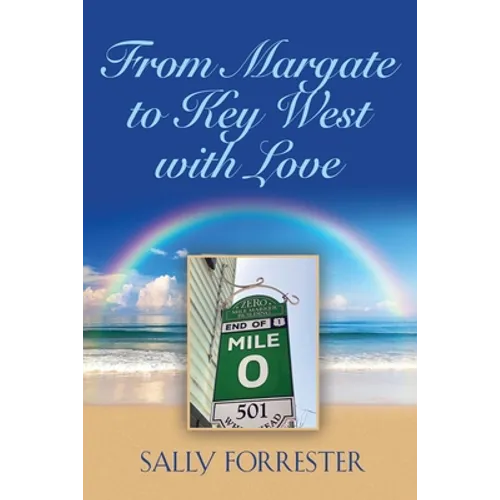 From Margate to Key West with Love - Paperback