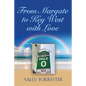 From Margate to Key West with Love - Paperback
