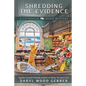 Shredding the Evidence - Paperback