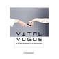 Vital Vogue: A biosocial perspective on fashion - Paperback