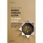 La Utopía Arcaica: José María Arguedas Y Las Ficciones del Indigenismo / The Archaic Utopia. José Maria Arguedas and the Indigenists Fiction - Paperback