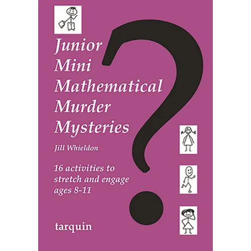 Junior Mini Mathematical Murder Mysteries - Paperback