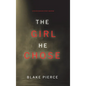The Girl He Chose (A Paige King FBI Suspense Thriller-Book 2) - Hardcover