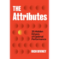 The Attributes: 25 Hidden Drivers of Optimal Performance - Hardcover