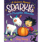 A Unicorn Named Sparkle and the Pumpkin Monster - Hardcover
