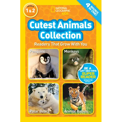 Cutest Animals Collection (National Geographic Kids Readers, Levels 1 & 2): Readers That Grow with You - Paperback