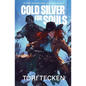 Cold Silver for Souls - Paperback