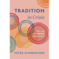 Tradition in Crisis: The Case for Centric Protestants - Hardcover