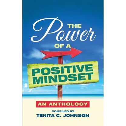The Power of a Positive Mindset - Paperback