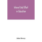 Interest and effort in education - Paperback