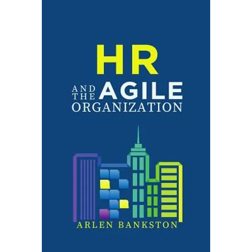 HR and the Agile Organization - Paperback