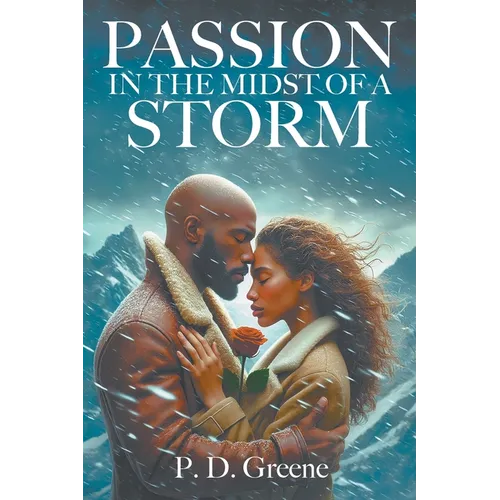 Passion in the Midst of a Storm - Paperback