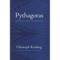 Pythagoras: His Life, Teaching, and Influence - Hardcover