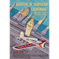 Aviation in Northern California 1910-1939: Vol. I, San Francisco Bay Area - Paperback