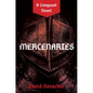 Mercenaries: A Conquest Novel - Paperback