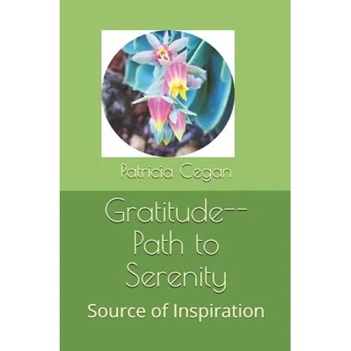 Path to Serenity: Gratitude - Paperback