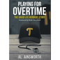 Playing for Overtime: The David Lee Herbert Story - Hardcover
