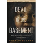 Devil in the Basement: White Supremacy, Satanic Ritual and My Family - Paperback