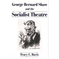George Bernard Shaw and the Socialist Theatre - Paperback