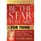Be the Star You Are! for Teens: Simple Gifts for Living, Loving, Laughing, Learning, and Leading - Paperback