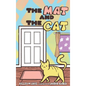 The Mat and the Cat - Hardcover