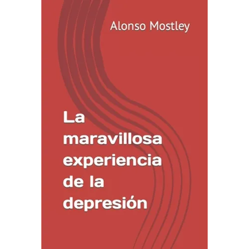 La maravillosa experiencia de la depresión - Paperback