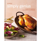 Food52 Simply Genius: Recipes for Beginners, Busy Cooks & Curious People [A Cookbook] - Hardcover