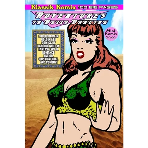 Klassik Komix: Adventures In Belly Dancing - Paperback