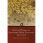 Native People of Southern New England, 1650-1775, Volume 259 - Hardcover