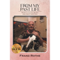 From My Past Life: Mostly Flute Music and Math Writing - Paperback
