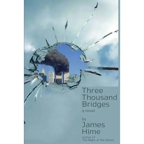 Three Thousand Bridges - Paperback