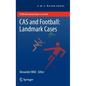 Cas and Football: Landmark Cases - Hardcover