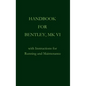 Handbook for Bentley, Mk. VI - Hardcover