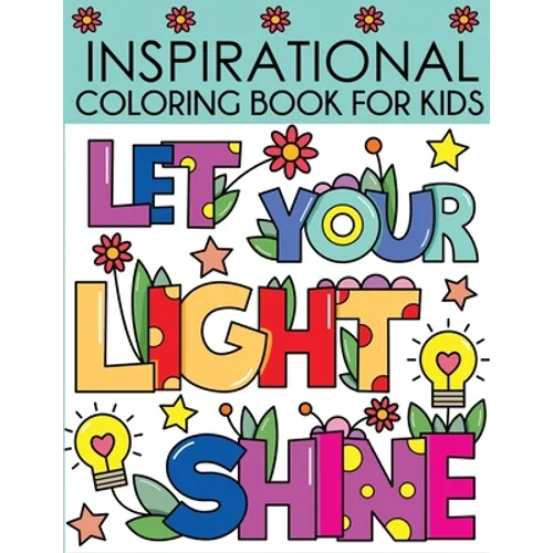 Inspirational Coloring Book for Kids - Paperback