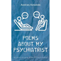 Poems about my Psychiatrist - Paperback