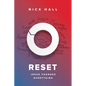 Reset: Jesus Changes Everything - Paperback