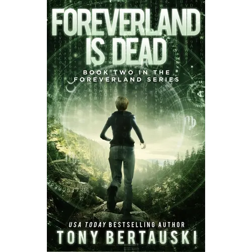 Foreverland is Dead: A Science Fiction Thriller - Hardcover