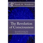The Revolution of Consciousness: Deconditioning the Programmed Mind - Paperback