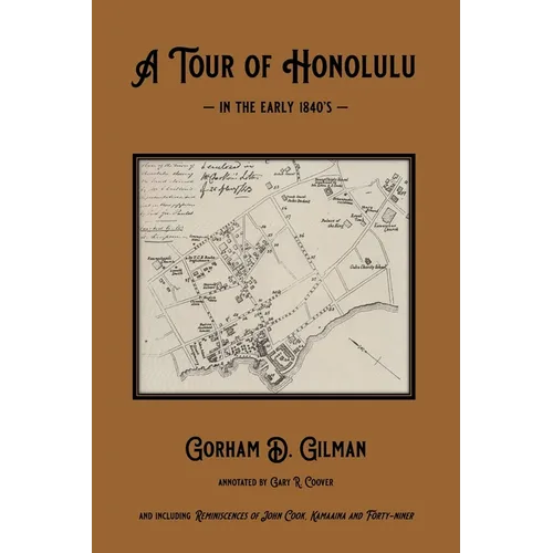 A Tour of Honolulu in the Early 1840's - Paperback