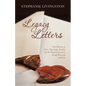 Legacy Letters: True Memoirs of Love, Marriage, Family, and the Hopeful Journey through Betrayal and Loss - Paperback
