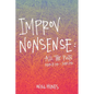 Improv Nonsense: All The Posts - Paperback