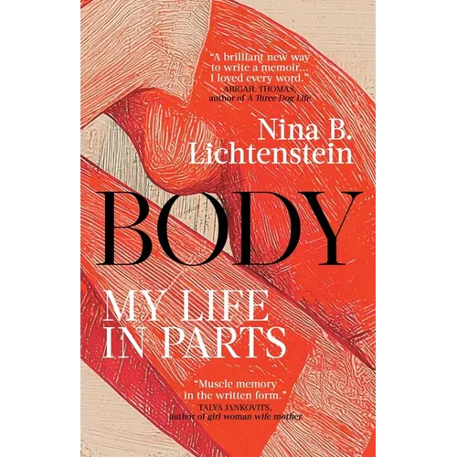 Body: My Life in Parts - Paperback