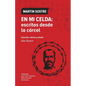 En mi celda: escritos desde la cárcel - Paperback