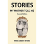 Stories My Mother Told Me - Paperback