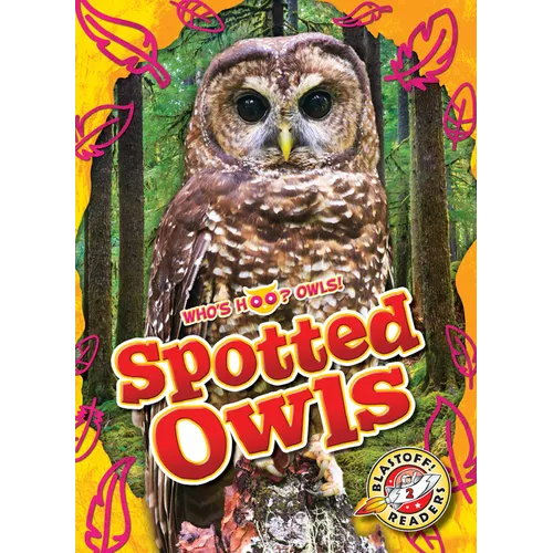 Spotted Owls - Library Binding