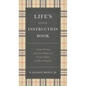 Life's Little Instruction Book: Simple Wisdom and a Little Humor for Living a Happy and Rewarding Life - Hardcover