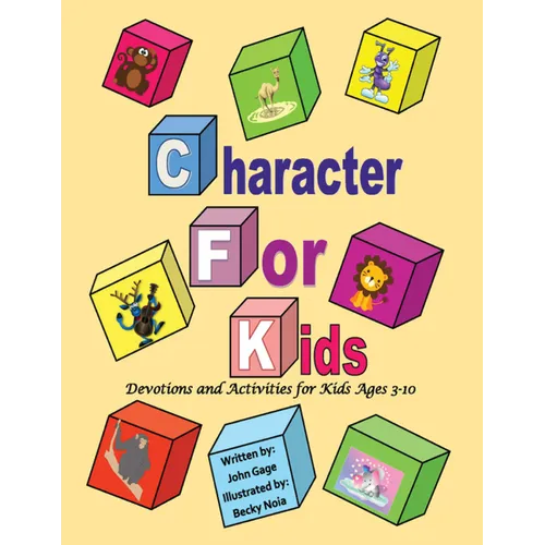 Character for Kids: Devotions and Activities for Kids Ages 3-10 - Hardcover