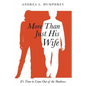 More Than Just His Wife - Paperback