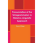 Pronunciation of the Tetragrammaton: A Historico-Linguistic Approach - Hardcover