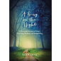 A Song in the Night: A Personal Journey of Hope: Grieving, Healing and Rebuilding - Hardcover